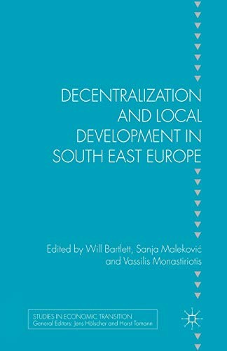 Cover for Decentralization and Local Development in South East Europe