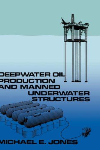 Cover for Deepwater Oil Production and Manned Underwater Structures