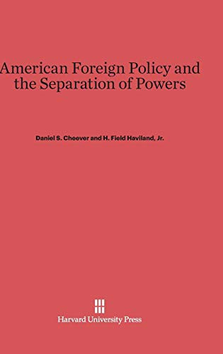 Cover for American Foreign Policy and the Separation of Powers