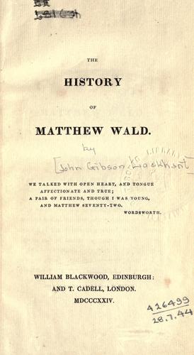 Cover for The history of Matthew Wald.