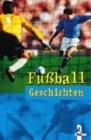 Cover for Fußball- Geschichten.