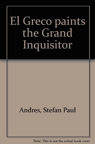 Cover for El Greco paints the Grand Inquisitor