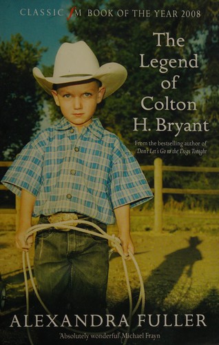 Cover for The legend of Colton H. Bryant