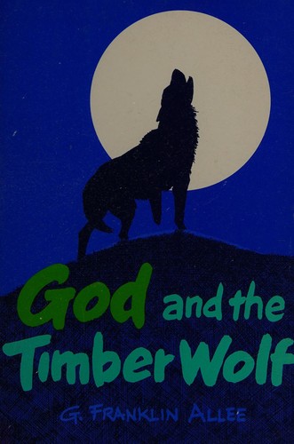 Cover for God and the timber wolf