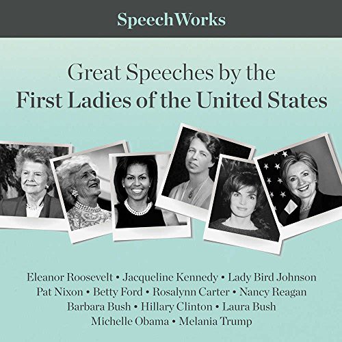 Cover for Great Speeches by the First Ladies of the United States Lib/E