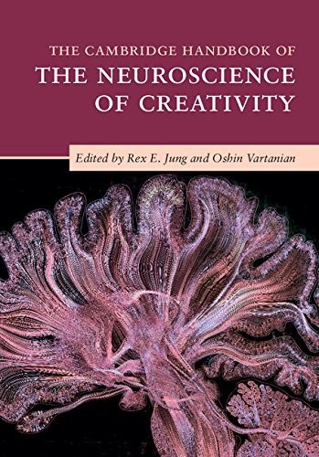 Cover for The Cambridge Handbook of the Neuroscience of Creativity