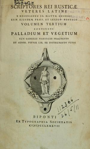 Cover for Scriptores rei rusticae veteres latini