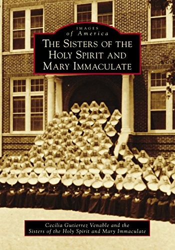Cover for The Sisters of the Holy Spirit and Mary Immaculate