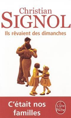 Cover for Ils Revaient Des Dimanches
            
                Le Livre de Poche