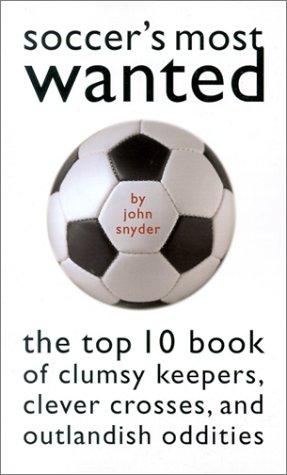 Cover for Soccer's Most Wanted