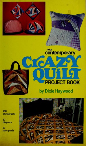 Cover for The contemporary crazy quilt project book