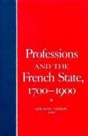 Cover for Professions and the French state, 1700-1900