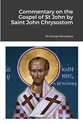 Cover for Commentary on the Gospel of St John by Saint John Chrysostom