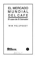 Cover for El mercado mundial del café