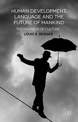 Cover for Human Development, Language and the Future of Mankind
