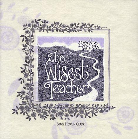 Cover for The wisest teacher