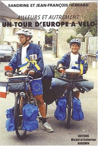 Cover for Ailleurs et autrement. un tour d'europe a vélo