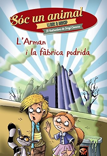 Cover for L'Arman i la fàbrica podrida