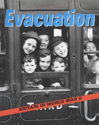 Cover for Evacuation (Britain in World War II)