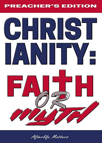 Cover for CHRISTIANITY : FAITH OR MYTH