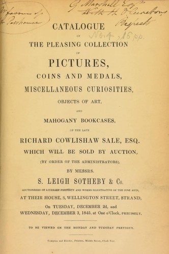 Cover for Catalogue of the pleasing collection of pictures, coins and medals, miscellaneous curiosities, objects of art, and mahogany bookcases of the late Richard Cowlishaw Sale, Esq. ...