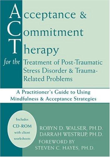 Cover for Acceptance & Commitment Therapy for the Treatment of Post-Traumatic Stress Disorder