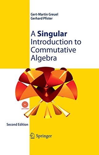 Cover for A Singular Introduction to Commutative Algebra