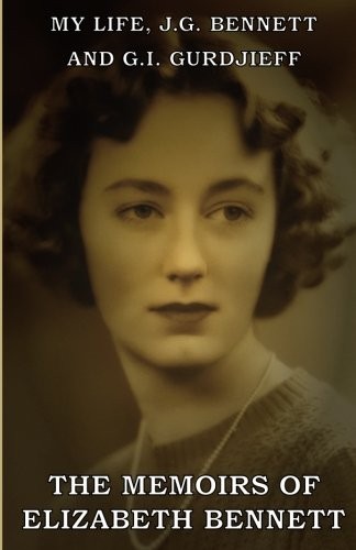Cover for My Life : J.G. Bennett and G.I. Gurdjieff