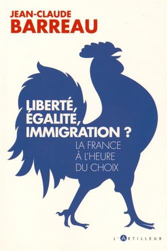 Cover for Liberté, égalité, immigration ?