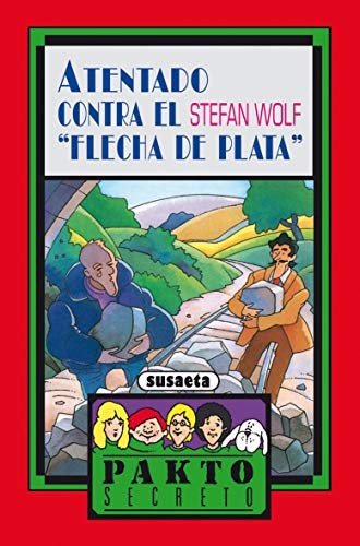Cover for Atentado contra el Flecha de Plata