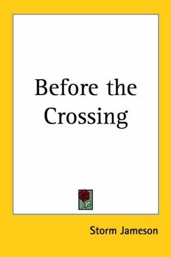 Cover for Before the Crossing
