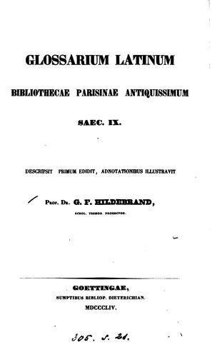 Cover for Glossarium Latinum bibliothecae Parisinae antiquissimum saec. ix. descripsit ...
