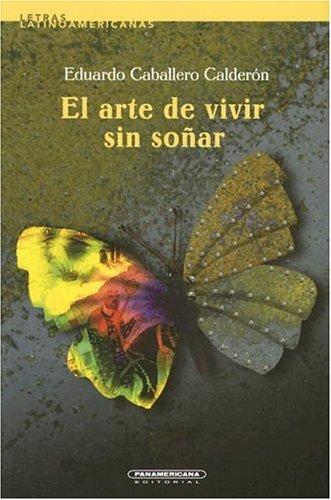 Cover for El arte de vivir sin soñar