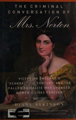 Cover for The criminal conversation of Mrs. Norton