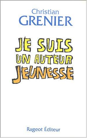 Cover for Je suis un auteur jeunesse