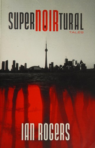 Cover for Supernoirtural Tales