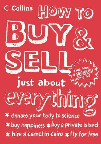 Cover for How To Buy and Sell Just About Everything (Collins)