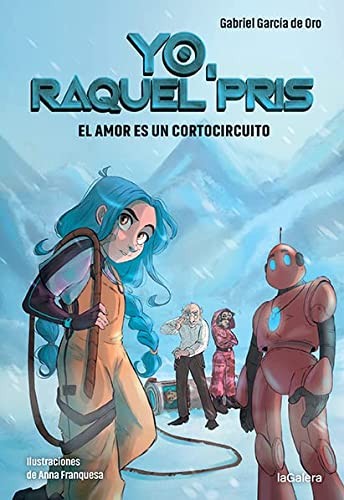 Cover for Yo, Raquel Pris 3. El amor es un cortocircuito