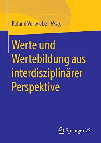 Cover for Werte und Wertebildung aus interdisziplinärer Perspektive