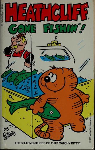 Cover for Heathcliff gone fishin'!