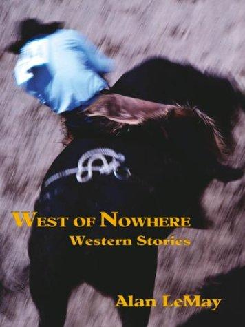 Cover for West of Nowhere