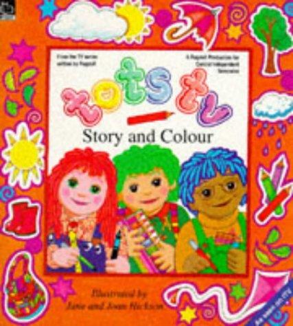 Cover for "Tots TV" Story and Colour ("Tots TV" Activity Books S.)