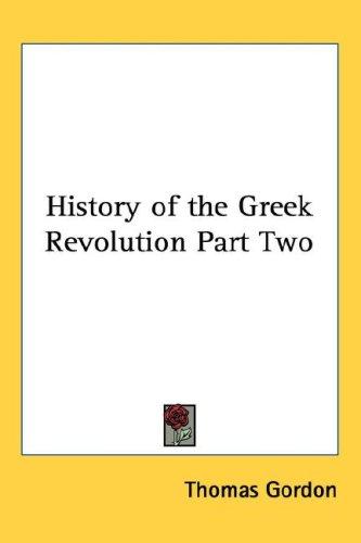 Cover for History of the Greek Revolution Part Two