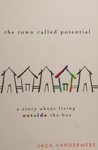 Cover for The town called potential