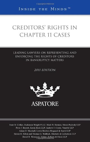 Cover for Creditors' Rights in Chapter 11 Cases, 2011 ed.