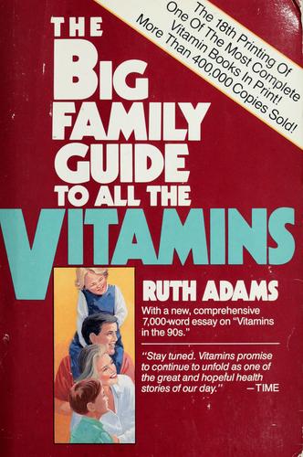 Cover for The big family guide to all the vitamins