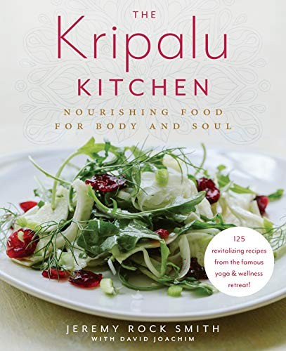 Cover for The Kripalu Kitchen : Nourishing Food for Body and Soul