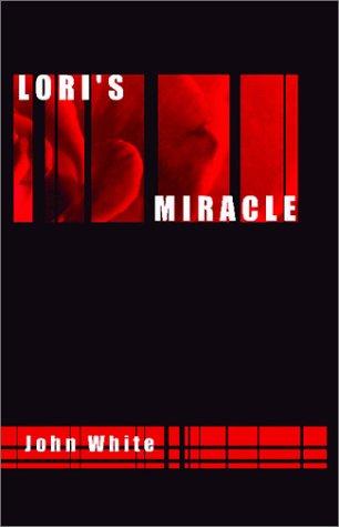 Cover for Lori's Miracle