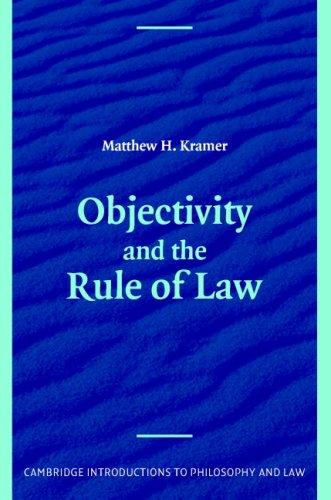 Cover for Objectivity and the Rule of Law (Cambridge Introductions to Philosophy and Law)