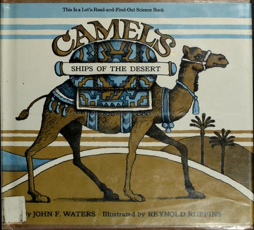 Cover for Camels: ships of the desert